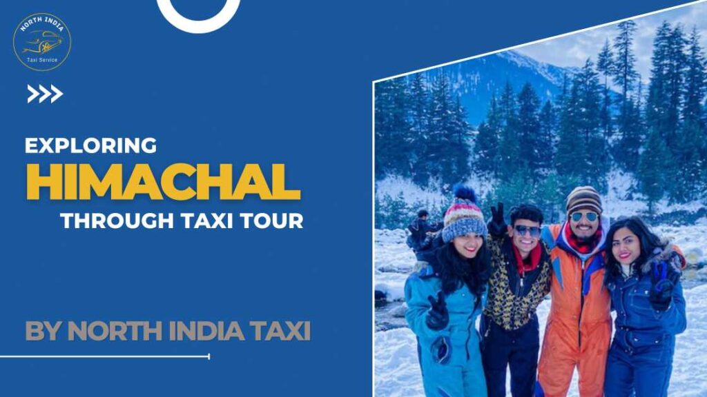 Exploring Himachal Through Taxi Tour Blog banner