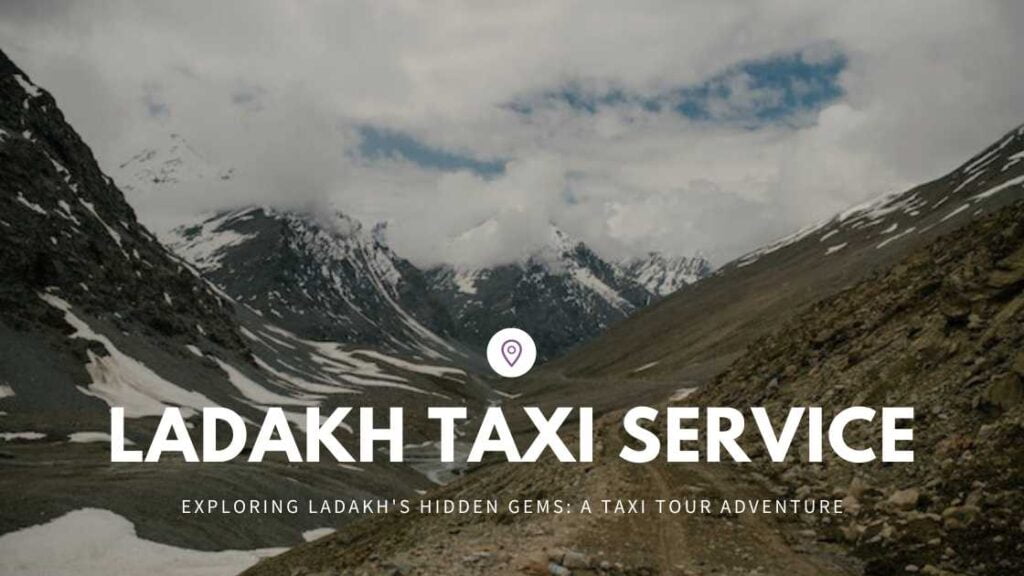 Ladakh Taxi Tour Blog Banner