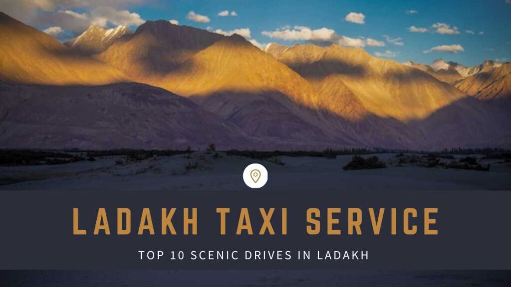 Top 10 Scenic Drives in Ladakh